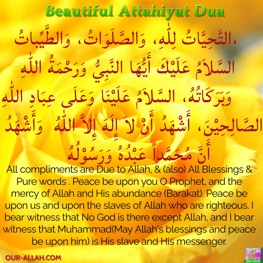 Dua In Attahiyat Full Tashahhud Or Attahiyat With English 