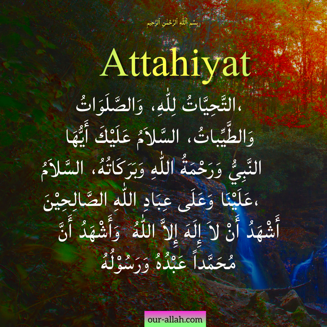 Attahiyat Surah Meaning Attahiyat Full Dua Tashahud In English 