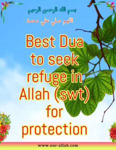 Best Dua to seek refuge in Allah SWT for protection